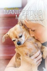 Manifesting Mongrel
