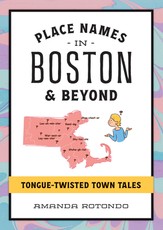 Place Names in Boston and Beyond