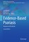 Evidence-Based Psoriasis