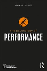 Cotterill, S: Psychology of Performance