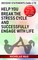Decisive Statements (1406 +) to Help You Break the Stress Cycle and Successfully Engage with Life