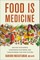 Food Is Medicine