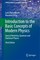 Introduction to the Basic Concepts of Modern Physics