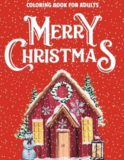 Merry Christmas Coloring Book for Adults