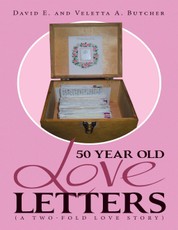 50 Year Old Love Letters: (A Two-fold Love Story)