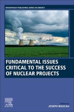 Fundamental Issues Critical to the Success of Nuclear Projects