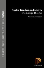 Cycles, Transfers, and Motivic Homology Theories. (AM-143)