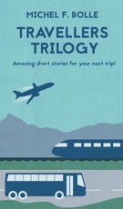 Bolle, M: TRAVELLERS TRILOGY