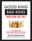 Good King, Bad King-Which One Are You?