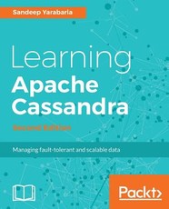 Learning Apache Cassandra, Second Edition