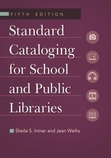 Standard Cataloging for School and Public Libraries