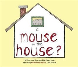 Mouse in the House?