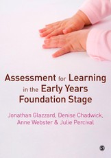 Glazzard, J: Assessment for Learning in the Early Years Foun