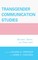 Transgender Communication Studies
