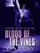 Blood of the Vines
