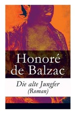 Die alte Jungfer (Roman)