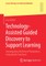 Technology-Assisted Guided Discovery to Support Learning