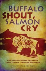 Buffalo Shout, Salmon Cry