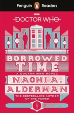Penguin Readers Level 5: Doctor Who: Borrowed Time (ELT Graded Reader)