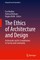 The Ethics of Architecture and Design