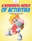 A Wonderful World of Activities Toddler Edition