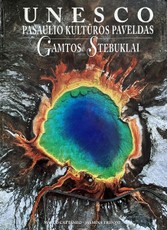 Unesco Pasaulio kultūros paveldas. Gamtos stebuklai