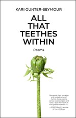 All That Teethes Within