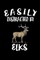 Easily Distracted By Elks