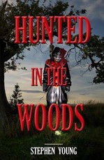 HUNTED in the WOODS