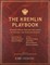The Kremlin Playbook