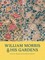 William Morris and His Gardens
