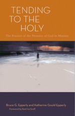 Tending to the Holy
