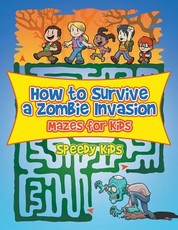 How to Survive a Zombie Invasion