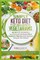 Simply Keto Diet for Beginner Vegetarians: Top 50 Fresh And Delicious, Easy And Quick Keto Recipes On A Budget To Help You Start Vegetarian Ketogenic