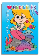 Undinėlės. Spalvinimo knyga