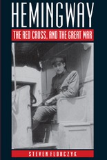 Hemingway, the Red Cross, and the Great War