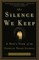The Silence We Keep