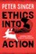 Ethics into Action