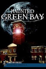 Haunted Green Bay