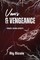 Vows & Vengeance