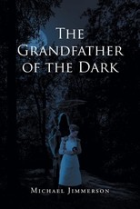 The Grandfather of the Dark