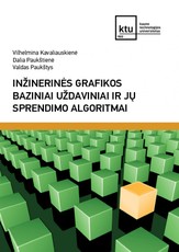 Inžinerinės grafikos baziniai uždaviniai ir jų sprendimo algoritmai