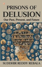 Prisons Of Delusion