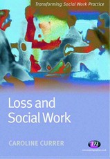 Currer, C: Loss and Social Work