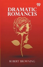 Dramatic Romances
