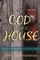 If God Had A House