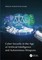 Cyber Security in the Age of Artificial Intelligence and Autonomous Weapons