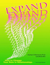 Expand: How to Change Your Role In Relationships