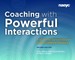 Coaching with Powerful Interactions Second Edition