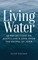 Living Water